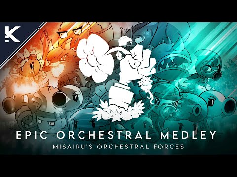 Plants Vs. Zombies - Epic Orchestral Medley [ Kāru ]