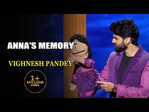 Anna's Memory | Vighnesh Pandey | India's Laughter Champion