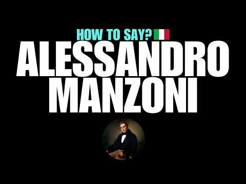 HOW TO PRONOUNCE ALESSANDRO MANZONI CORRECTLY? NATIVE ITALIAN PRONUNCIATION