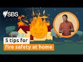 5 Tips For Fire Safety At Home Australia Explained English SBS Audio