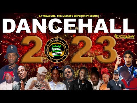 DJ Treasure - Dancehall Mix 2023: Dancehall Mix January 2023 Raw | Valiant, Masicka, Skeng, Squash