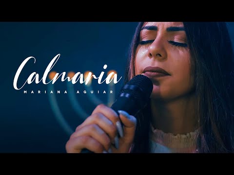 Mariana Aguiar | Calmaria (Cover Canção e Louvor)