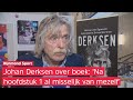 Johan Derksen heeft zijn eigen boek amper gelezen