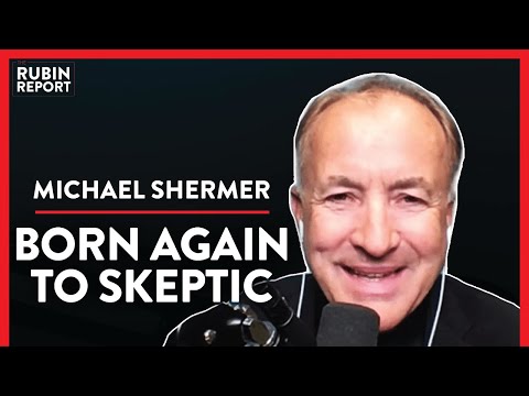 How Does A Born Again Christian Become A Skeptic? (Pt.1)| Michael Shermer | ACADEMIA | Rubin Report