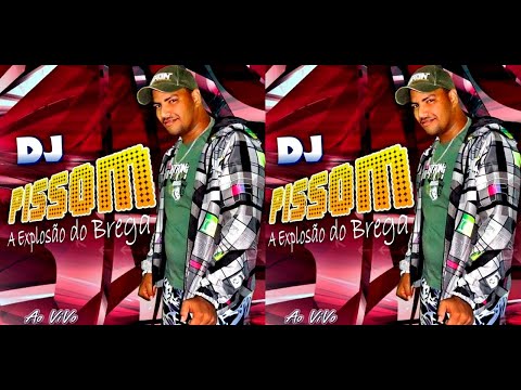 CD-2012-DJ PISSOM A EXPLOSÂO DO BREGA-SO AS MELHORES