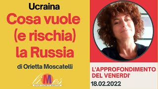 Ucraina: cosa vuole (e rischia) la Russia