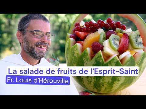 LA SALADE DE FRUITS DE L'ESPRIT SAINT