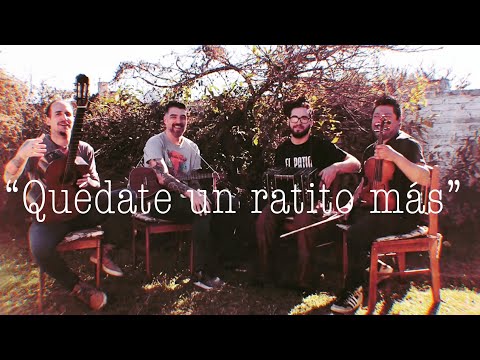 “QUÉDATE UN RATITO MÁS” - Mati Zapata