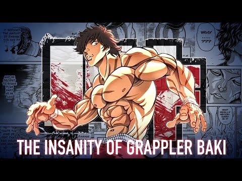 The Insanity of Grappler Baki and Why You Should Care