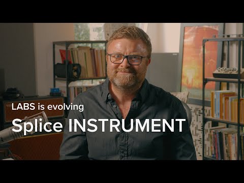 LABS is evolving - introducing Splice INSTRUMENT