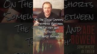 Wade Bowen - Somewhere Between The Secret And The Truth - Album Review