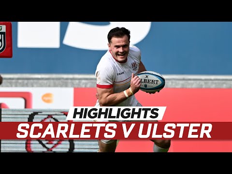 Extended highlights | Scarlets v Ulster