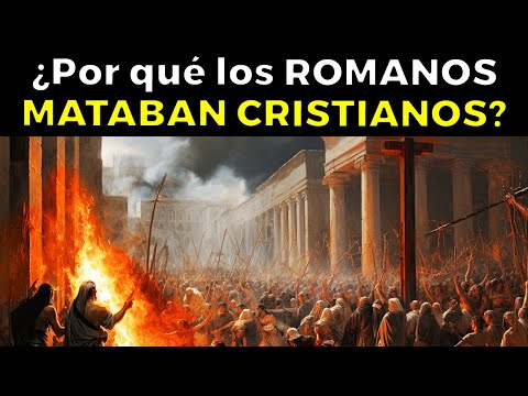 El origen de las PERSECUCIONES a los CRISTIANOS en el IMPERIO ROMANO