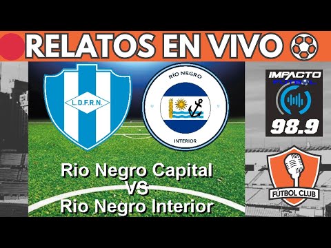 🔴RIO NEGRO VS YOUNG EN VIVO ⚽COPA NACIONAL DE SELECCIONES OFI 2026 - Fútbol Club
