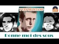 Yves Montand - Donne-moi des sous (HD) Officiel Seniors Musik