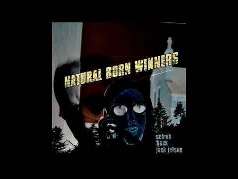 Selrok, Jack Jetson & 1Jack - Natural Born Winners Full Album (2024)