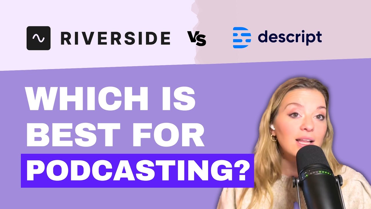 NEW AI Tools for Podcasters: Riverside vs. Descript