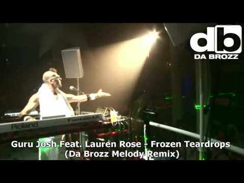 Guru Josh feat Lauren Rose - Frozen Teardrops (Da Brozz Melody Remix) 2010 Music Video