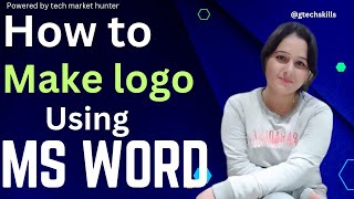 MS WORD - Make A logo -  logo Design in ms word  #MSword #logo #gtechskills। #funny #blog