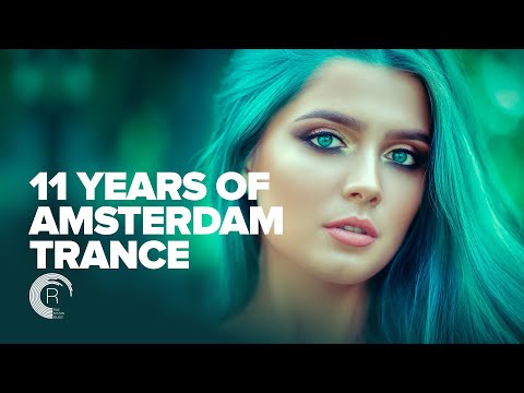 11 YEARS OF AMSTERDAM TRANCE [FULL ALBUM]