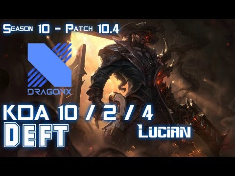 DRX Deft LUCIAN vs EZREAL ADC - Patch 10.4 KR Ranked