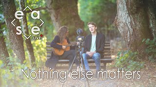 Nothing Else Matters - EASE duo live (Metallica cover)