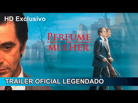 Perfume de Mulher 1992 Trailer Oficial Legendado