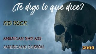 Download lagu Kid Rock - American bad ass (subtítulos en español) mp3
