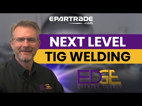 ORIW: "Taking TIG Welding to the Next Level" by EDGE Welding