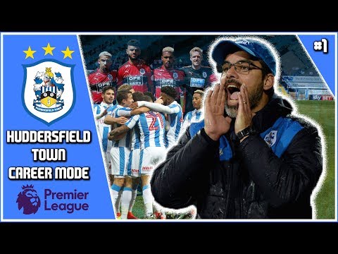 ''THE BEGINNING'' | HUDDERSFIELD TOWN CAREER MODE #1 (FIFA 18)