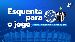 TUDO SOBRE CRUZEIRO X ATLÉTICO-MG DIRETAMENTE DO MINEIRÃO | ESQUENTA PARA O JOGO - 1/05/2026