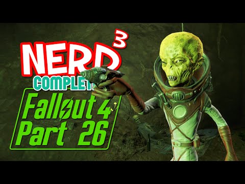 Nerd³ Completes... Fallout 4 - 26 - The Truth Is In Here