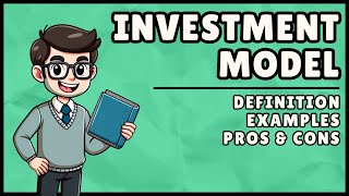What is the Investment Model? (Easiest Explanation)