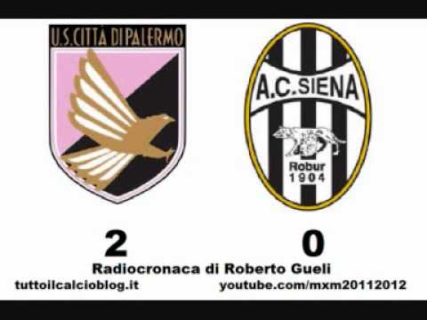 PALERMO-SIENA 2-0 - Radiocronaca di Roberto Gueli (2/10/2011) da Radiouno RAI