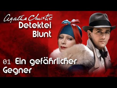 Agatha Christie: Detektei Blunt F01 - Ein gefährlicher Gegner / Deutsch / Ganze Folge