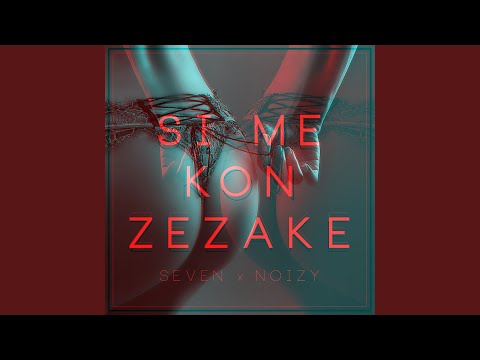 Si Me Kon Zezake (feat. Noizy)