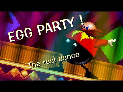 EGG PARTY ! the real dance. Sprite animation (Trainwreck Of Electro Swing)