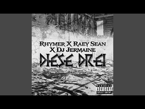 Diese Drei (feat. DjJermaine)