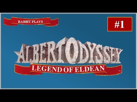 Albert Odyssey: Legend of Eldean Playthrough Part 1 ~ "The Legend Begins"