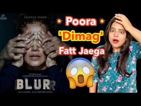 Blurr Movie REVIEW | Deeksha Sharma