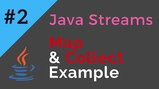 Java Streams | Map &amp; Collect Example | Tech Primers