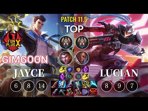 FPX GimGoon Jayce vs Lucian Top - KR Patch 11.5