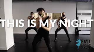This Is My Night - Chaka Khan || Daniel Gold Choreography (PMT House Of Dance)