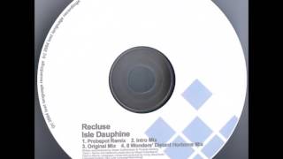 Recluse - Isle Dauphine (8 Wonders' Distant Horizons Mix) [2004]