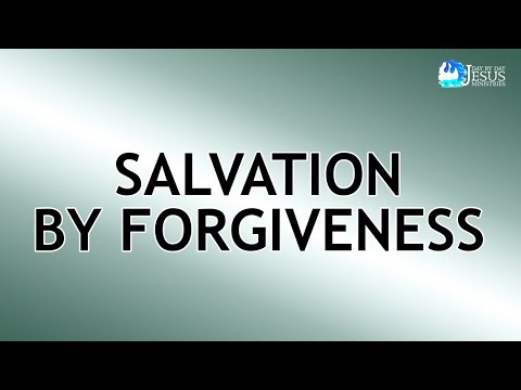 2022-05-29 Salvation By Forgiveness - Ed Lapiz