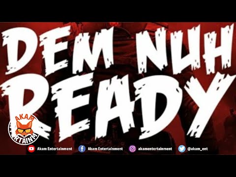 Donkush Ft. NightLove - Dem Nuh Ready (Remix) [Audio Visual]