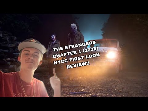 The Strangers: Chapter 1 (2024) - NYCC First Look | Review!