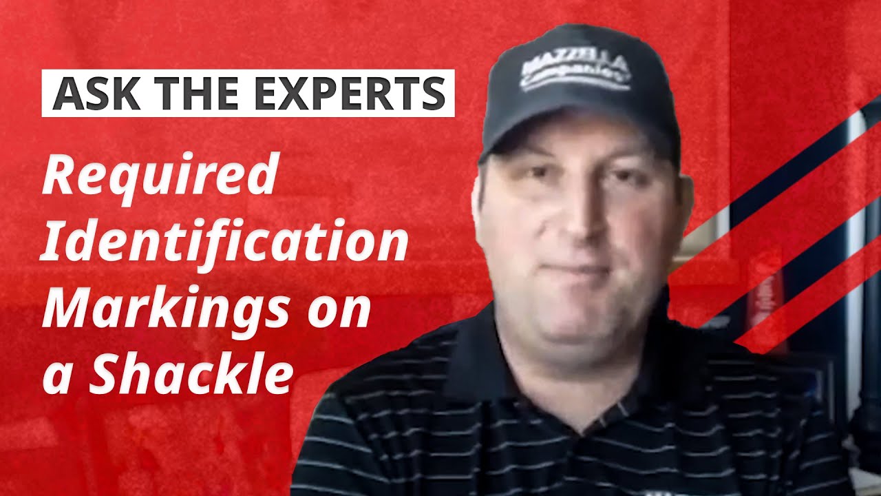 What Identification Markings Are Required on a Shackle?