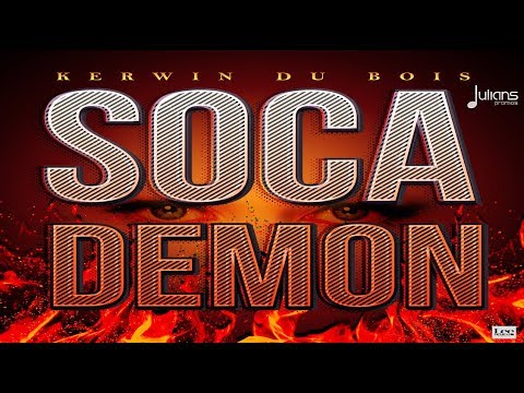 Kerwin Du Bois - Soca Demon "2019 Soca" (Trinidad)
