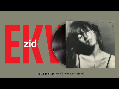 Ekatarina Velika - Zid (Official Audio)